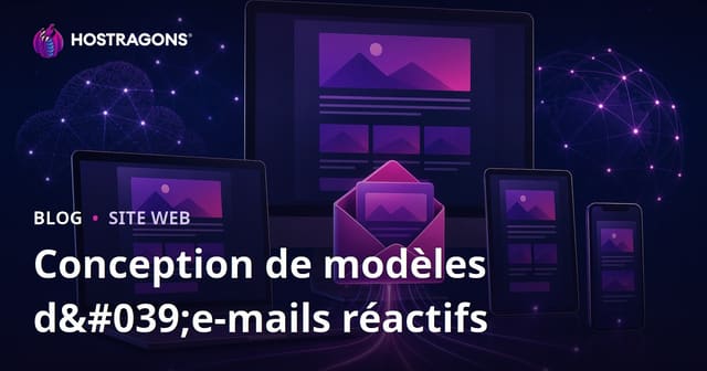 Importance des Modèles d’E-mail Responsive