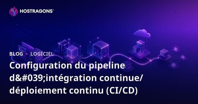Configuration du pipeline d'intégration continue/déploiement continu (CI/CD)