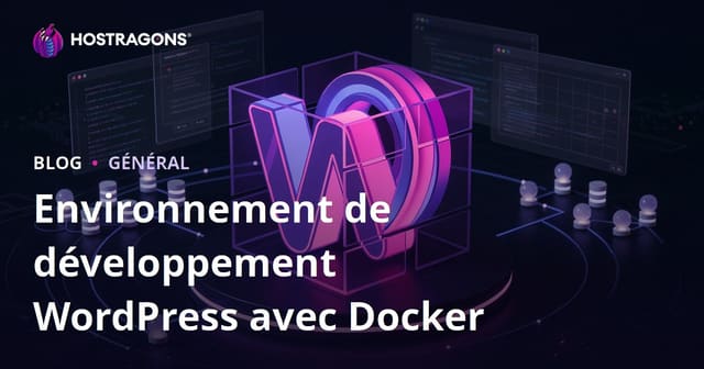 Environnement de développement WordPress avec Docker