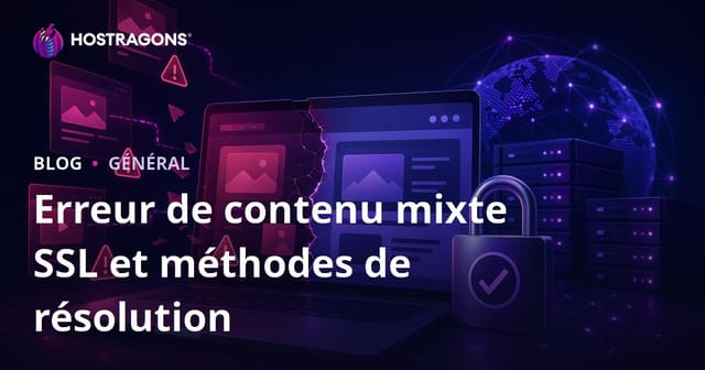 Erreur de contenu mixte SSL et méthodes de résolution