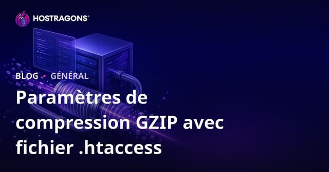 Configurer la compression GZIP avec le fichier .htaccess