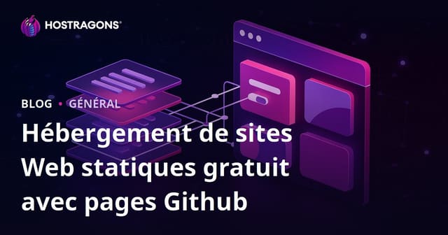 Hébergement gratuit de sites web statiques avec Github Pages