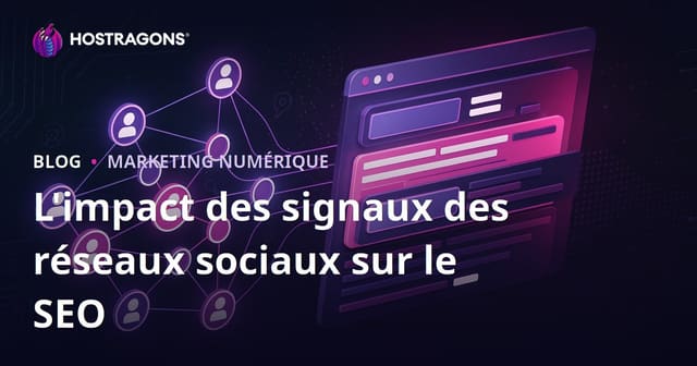 L'Impact des Signaux des Réseaux Sociaux sur le SEO et le Classement des Moteurs de Recherche