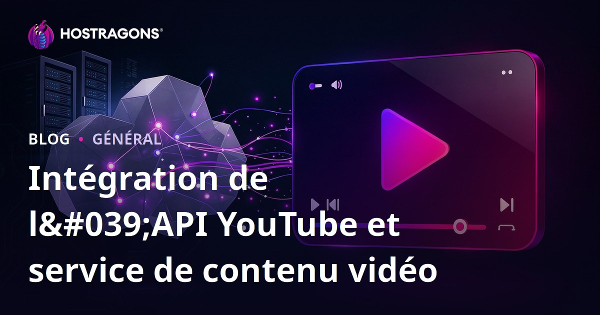 Intégration de l'API YouTube et service de contenu vidéo