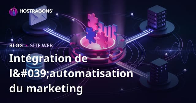 Intégration de l'Automatisation du Marketing