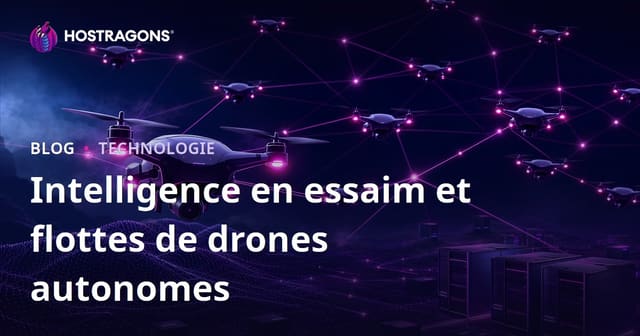Intelligence en essaim et flottes de drones autonomes