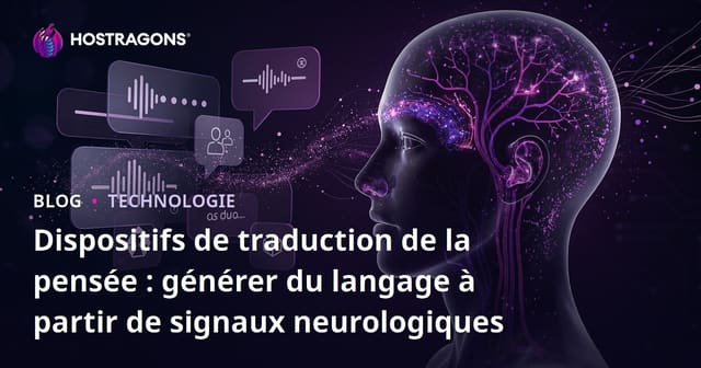Dispositifs de traduction de la pensée : générer du langage à partir de signaux neurologiques
