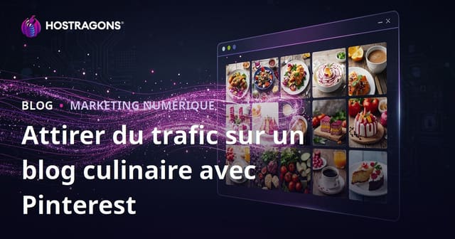 Générer des millions de visites sur un blog cuisine anglais grâce aux tendances Pinterest : guide complet SEO 2026
