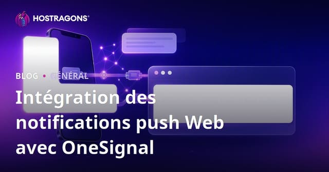 Intégration des notifications push Web avec OneSignal
