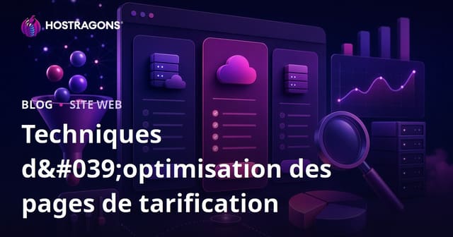 Techniques d'optimisation des pages de tarification