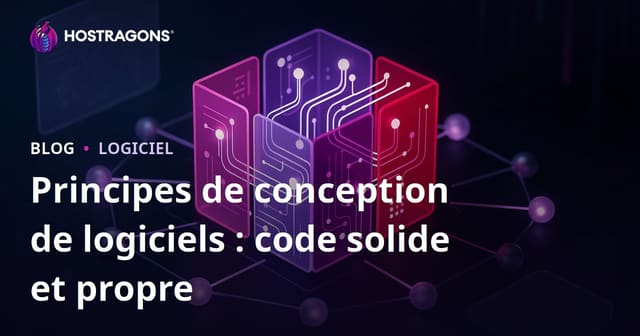 Principes de conception de logiciels : code solide et propre