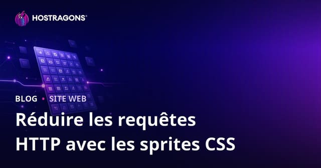Réduire le nombre de requêtes HTTP avec les sprites CSS