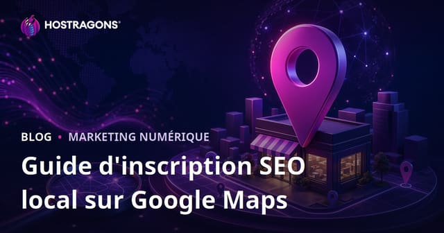 Référencement local Google Maps : créer sa fiche et apparaître en tête des recherches locales