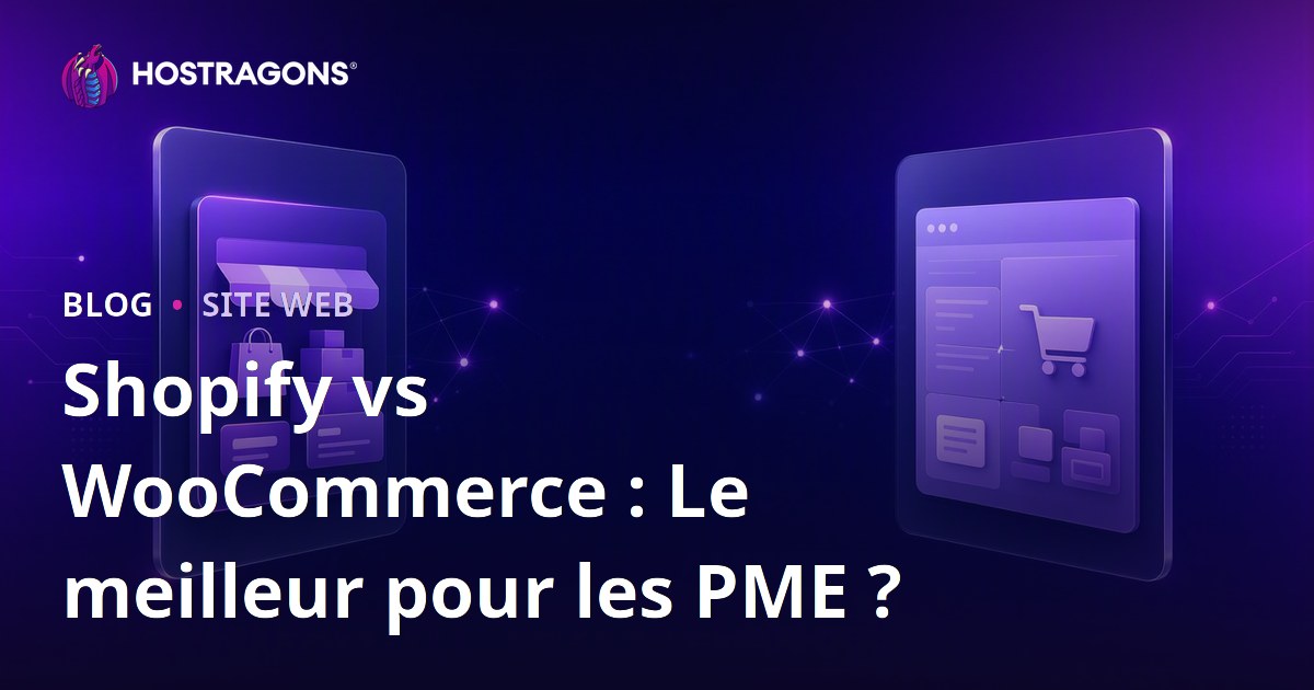 Shopify ou WooCommerce : quelle solution e-commerce choisir pour une PME ?