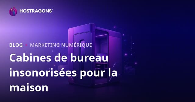 Site de contenu B2B dédié aux « cabines insonorisées pour home office » : stratégie, SEO et conversion