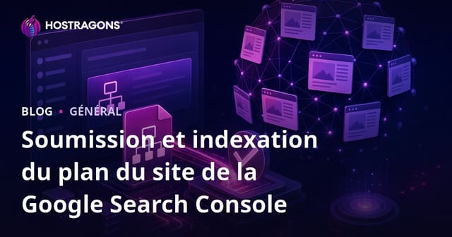 Soumission de la carte du site Google Search Console et indexation