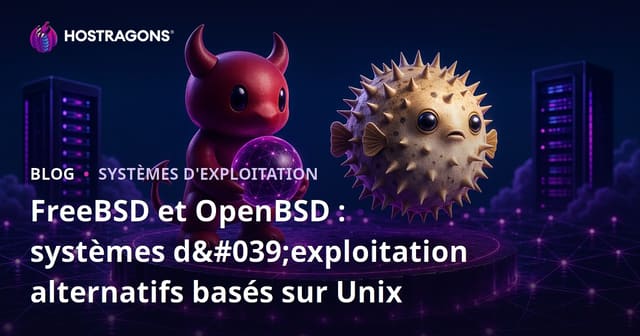 FreeBSD et OpenBSD : systèmes d'exploitation alternatifs basés sur Unix