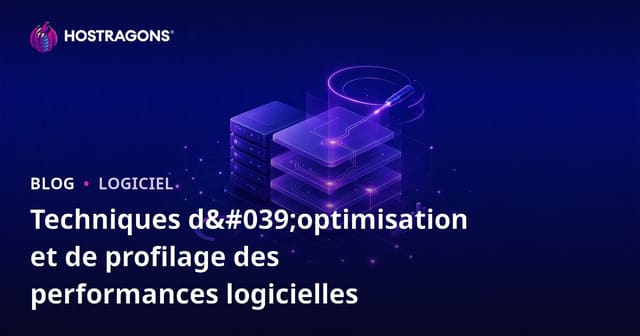 Techniques d'optimisation et de profilage des performances logicielles