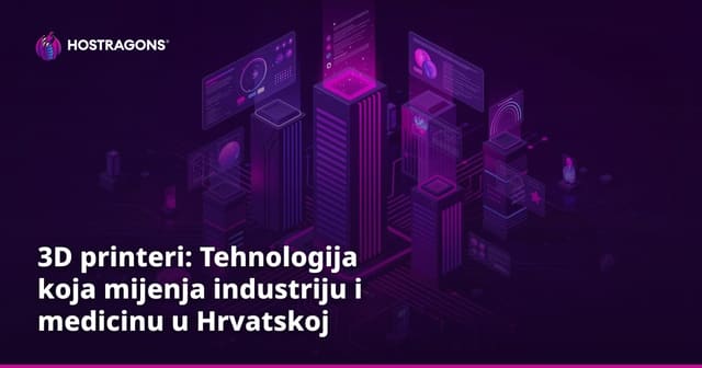 3D printeri: Tehnologija koja mijenja industriju i medicinu u Hrvatskoj