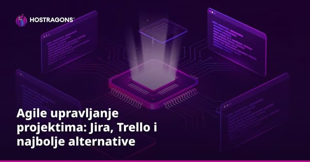 Agile upravljanje projektima: Jira, Trello i najbolje alternative