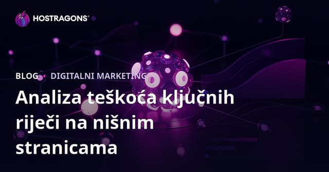 Analiza Težine Ključnih Riječi za Niche Stranice