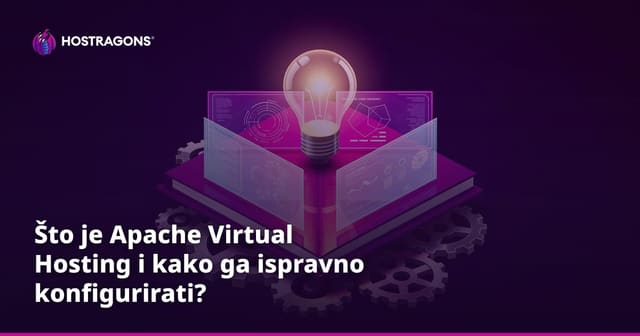 Što je Apache Virtual Hosting i kako ga ispravno konfigurirati?