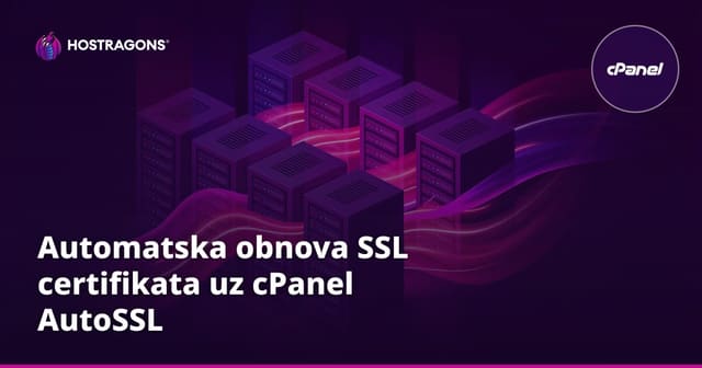 Automatska obnova SSL certifikata uz cPanel AutoSSL
