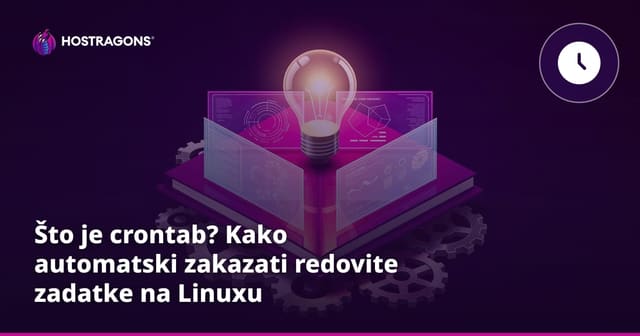 Što je Crontab? Kako automatski zakazati redovite zadatke na Linuxu