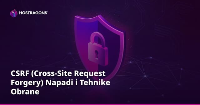 CSRF (Cross-Site Request Forgery) Napadi i Tehnike Obrane