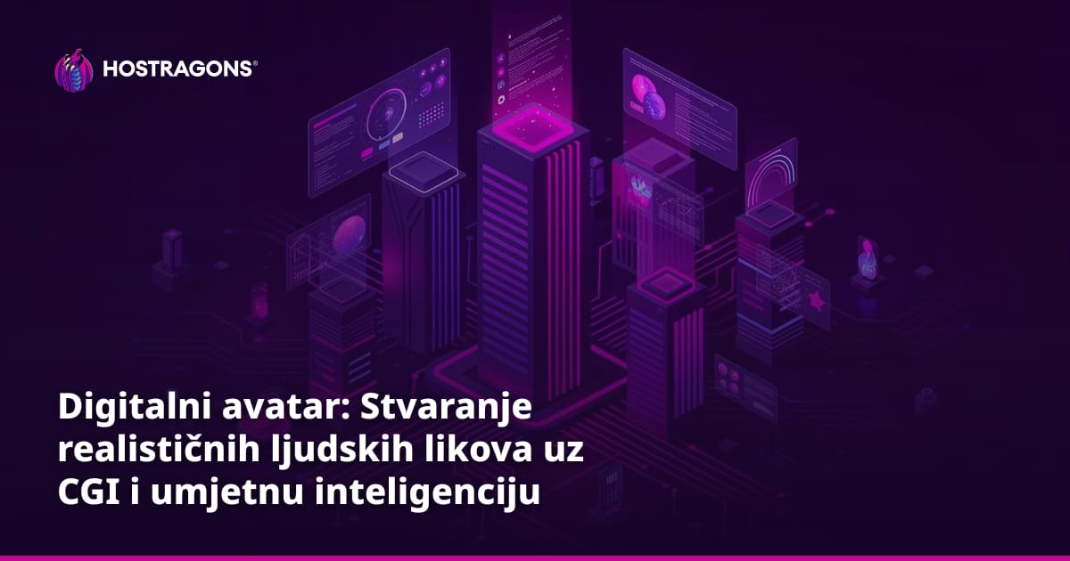 Digitalni avatar: Stvaranje realističnih ljudskih likova uz CGI i umjetnu inteligenciju