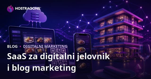 Digitalni Meni (QR Kod) SaaS Inicijativa za Hotele i Restorane i Marketing Bloga