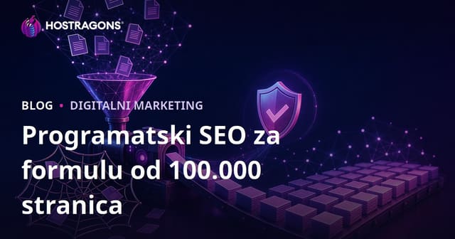 Formula za izradu 100.000 stranica bez upadanja u zamku dupliciranog sadržaja u programatskom SEO-u