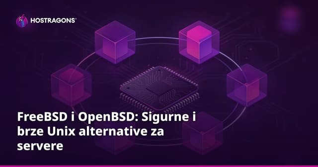 FreeBSD i OpenBSD: Sigurne i brze Unix alternative za servere