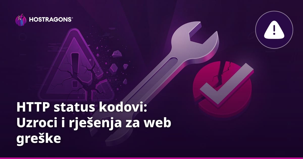 HTTP status kodovi: Uzroci i rješenja za web greške