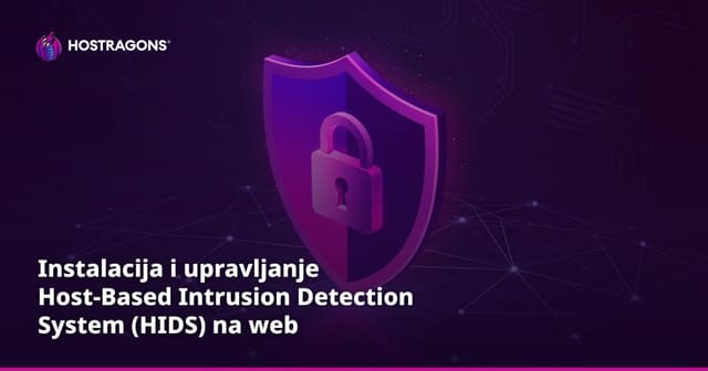 Instalacija i upravljanje Host-Based Intrusion Detection System (HIDS) na web poslužiteljima