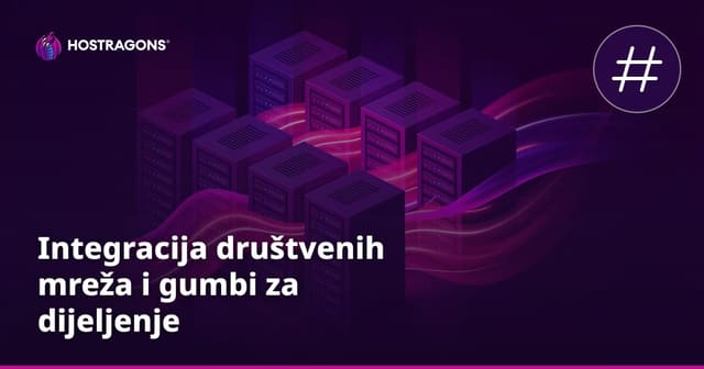 Integracija društvenih mreža i gumbi za dijeljenje