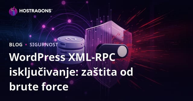 Isključivanje WordPress XML-RPC: Najbrži način za smanjenje brute force napada