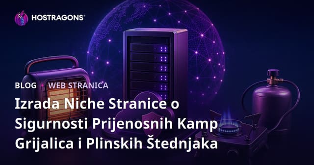 Izrada Niche Stranice o Sigurnosti Prijenosnih Kamp Grijalica i Plinskih Štednjaka