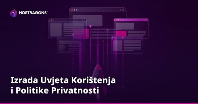Izrada Uvjeta Korištenja i Politike Privatnosti