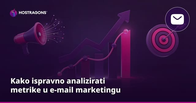 Kako ispravno analizirati metrike u e-mail marketingu