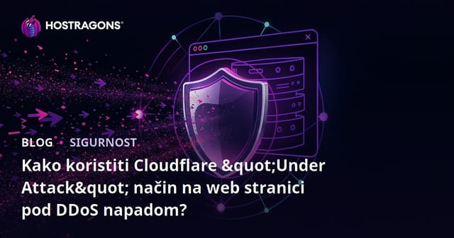 Kako koristiti Cloudflare "Under Attack" način na web stranici pod DDoS napadom?