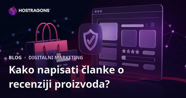 Kako napisati vjerodostojan članak s recenzijom proizvoda za affiliate web-stranice?