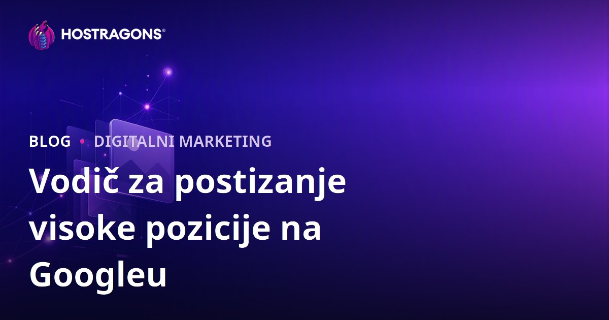 Kako postići visoke pozicije u Google slikama: Vodič za SEO slika