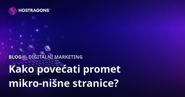 Kako povećati promet mikro-nišnog sajta namijenjenog ljubiteljima mehaničkih tipkovnica i custom keycapova?