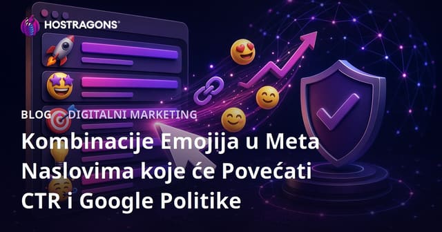 Kombinacije Emojija u Meta Naslovima koje će Povećati CTR i Google Politike