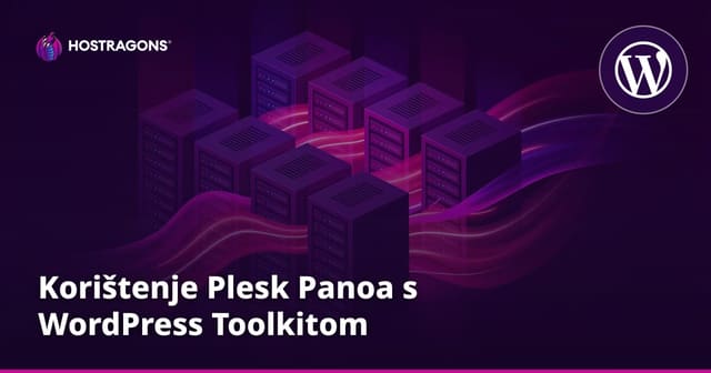 Korištenje Plesk Panoa s WordPress Toolkitom