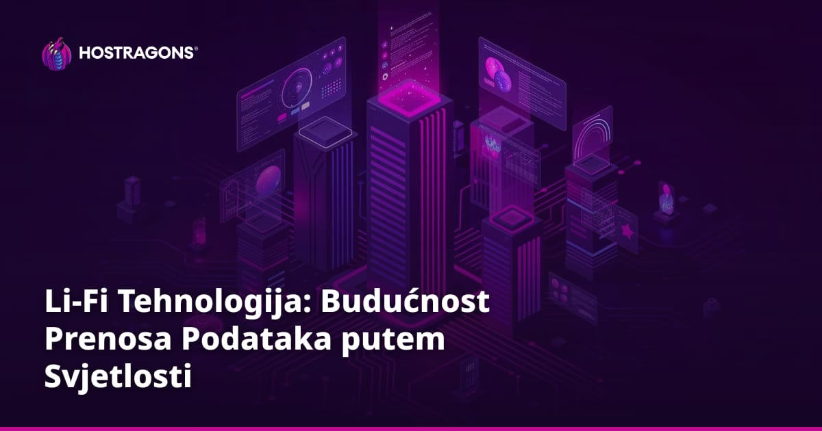 Li-Fi Tehnologija: Budućnost Prenosa Podataka putem Svjetlosti
