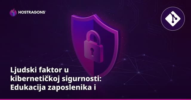 Ljudski faktor u kibernetičkoj sigurnosti: Edukacija zaposlenika i razvoj svijesti
