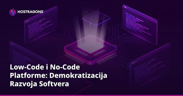 Low-Code i No-Code Platforme: Demokratizacija Razvoja Softvera