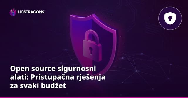 Open source sigurnosni alati: Pristupačna rješenja za svaki budžet